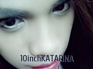 10inchKATARINA