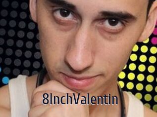 8InchValentin