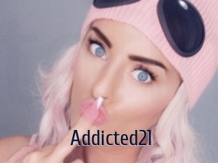 Addicted21