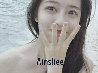 Ainsliee