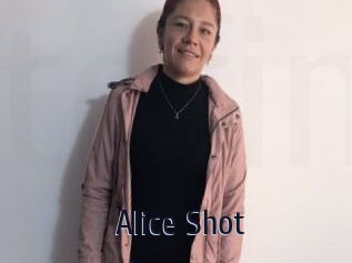 Alice_Shot