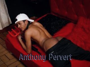 Anthony_Pervert