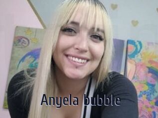 Anyela_bubble