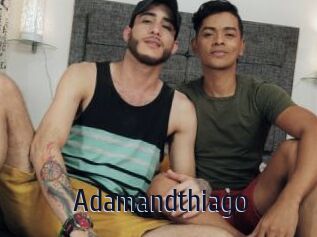 Adamandthiago