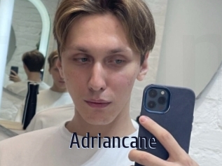 Adriancane