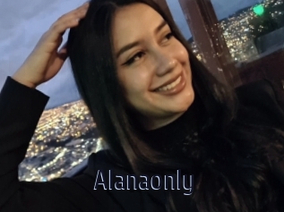 Alanaonly