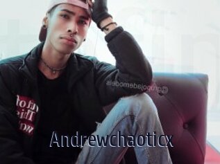 Andrewchaoticx