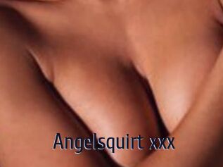 Angelsquirt_xxx