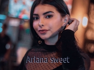 Ariana_sweet