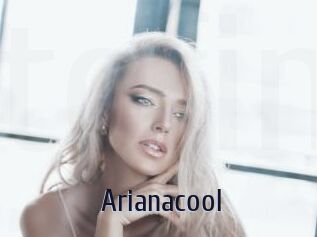 Arianacool