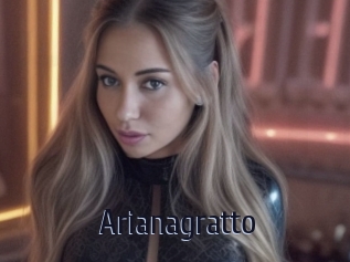 Arianagratto