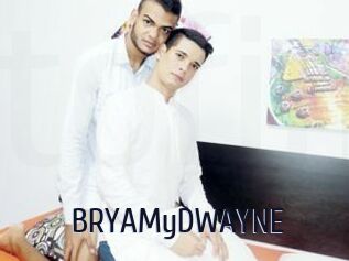 BRYAMyDWAYNE