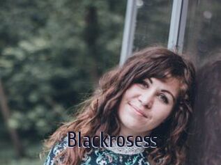 Blackrosess