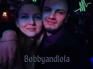 Bobbyandlola