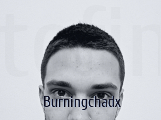 Burningchadx