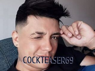 COCKTEASER69