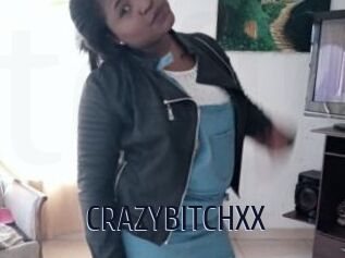 CRAZYBITCHXX