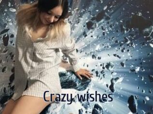 Crazy_wishes