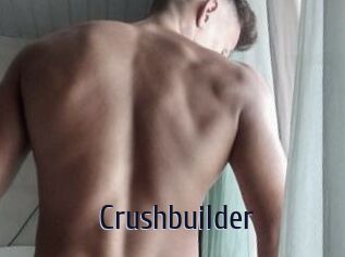 Crushbuilder