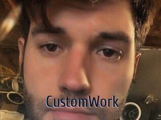 CustomWork