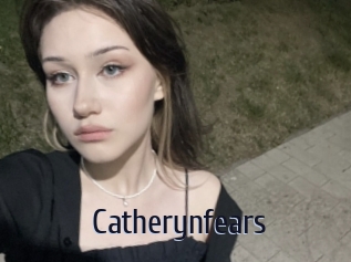 Catherynfears