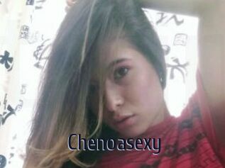 Chenoasexy