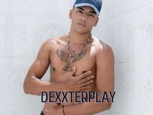 DEXXTERPLAY