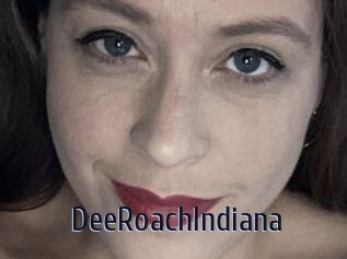 DeeRoachIndiana