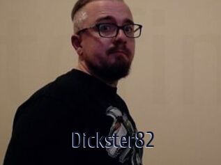 Dickster82