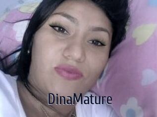 DinaMature