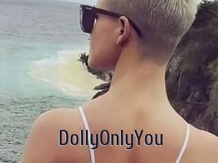 DollyOnlyYou