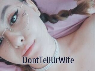 DontTellUrWife