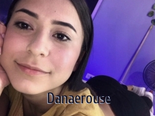 Danaerouse