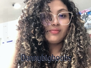 Dannybigboobs