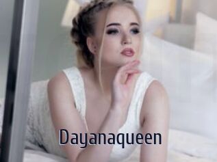 Dayanaqueen