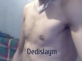 Dedislaym