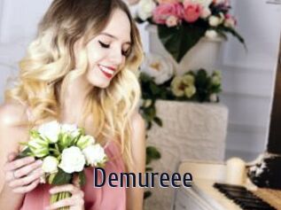 Demureee