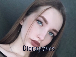 Dioragraves