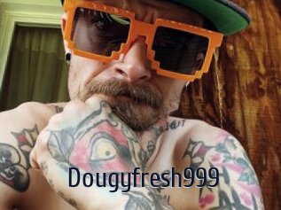 Dougyfresh999