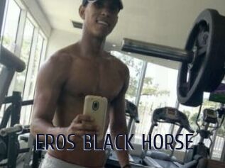 EROS_BLACK_HORSE