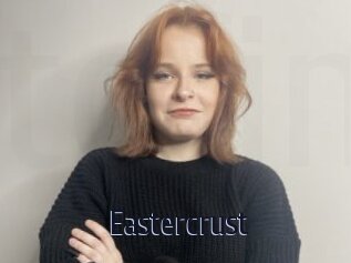 Eastercrust