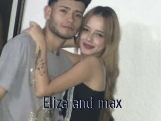 Eliza_and_max