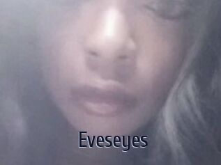 Eveseyes