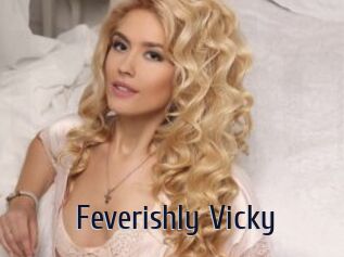 Feverishly_Vicky