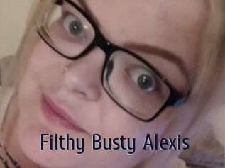 Filthy_Busty_Alexis