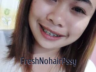 FreshNohairPssy