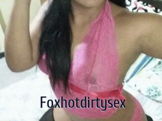 Foxhotdirtysex