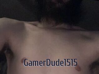 GamerDude1515