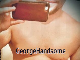 GeorgeHandsome