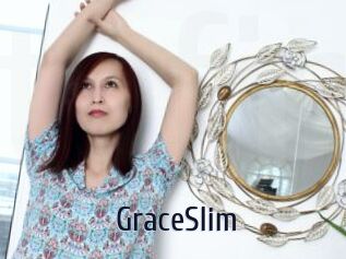 GraceSlim